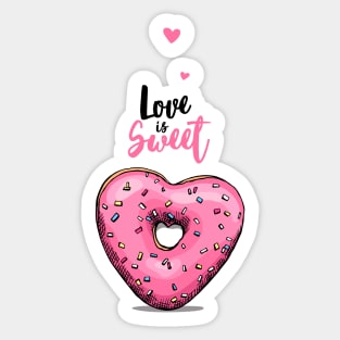 Love is Sweet valentine's day Sticker